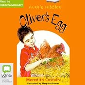 Oliver's Egg: Aussie Nibbles | [Meredith Costain]