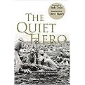 The Quiet Hero (The Untold Medal of Honor Story of George E. Wahlen at the Battle for Iwo Jima) (Reprint) (Paperback)