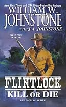 Kill or Die (Flintlock)