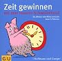 Zeit gewinnen mit dem inneren Schweinehund