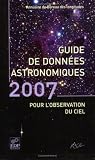 Guide de donn�es astronomiques pour l'observation du ciel : Annuaire du Bureau des longitudes