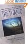 What Really Sank the Titanic: New Forensic Discoveries