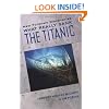 What Really Sank the Titanic: New Forensic Discoveries