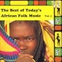 Best Of Today's African Folk Music, Vol. 2
