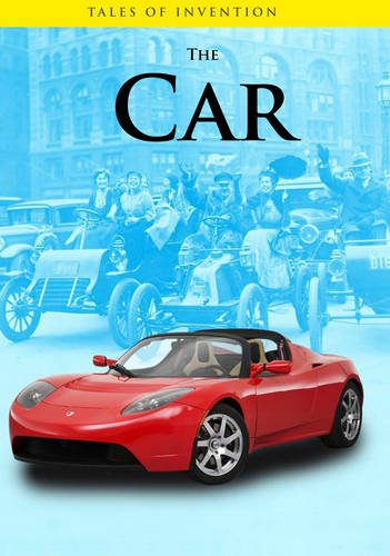 The Car (Tales of Invention), by Chris Oxlade, Anita Ganeri