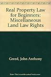 Real property law for beginners