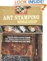 Art Stamping Workshop: Create Hand-Carved Stamps for Unique Projects on Paper, Fabric, Polymer Clay and More