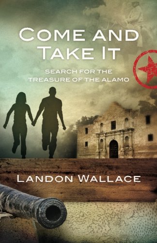 come and take it search for the treasure of the alamo