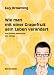 Image of Wie man mit einer Grapefruit sein Leben verändert: und andere Abenteuer des Alltags