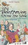 Why Beethoven Threw the Stew