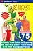 Search : Kids Love I-75: A Family Travel Guide for Exploring the Best "Kid-tested" Places Along I-75 - from Michigan to Florida (Kids Love Guide I-75)