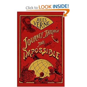 Journey Through the Impossible  - Jules Verne