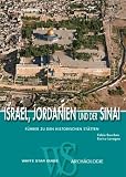 Israel, Jordanien und der Sinai: F�hrer zu den historischen St�tten (L�nder, Reisen, Abenteuer) - Fabio Bourbon, Enrico Lavagno
