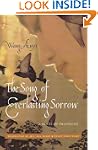 The Song of Everlasting Sorrow: A Nov...