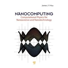 Nanocomputing: Computational Physics for Nanoscience and Nanotechnology