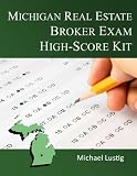 Michigan Real Estate Broker Exam High-Score Kit