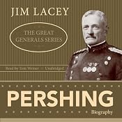 Pershing: The Great Generals Series | [Jim Lacey]