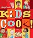 Betty Crocker's Kids Cook!