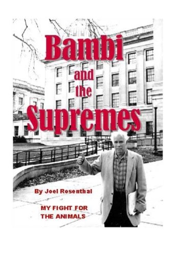 Bambi and the Supremes: My Fight for the Animals