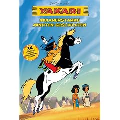 Yakari: Indianerstarke Minuten-Geschichten