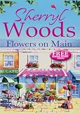 Flowers on Main (A Cheasapeake Shores Story)