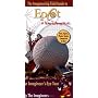 The Imagineering Field Guide to EPCOT at Walt Disney World: An Imagineer's-Eye Tour
