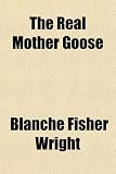 The Real Mother Goose