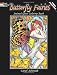 Butterfly Fairies Stained Glass Coloring Book (Dover Stained Glass Coloring Book) by Carol Schmidt