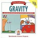 Janice Vancleave's Gravity (Spectacular Science Projects Series) (Illustrated) (Paperback)