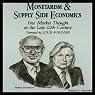 Monetarism and Supply Side Economics: Free Market Thought in the Late 20th Century