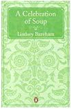A Celebration of Soup: With Classic Recipes from Around the World (Cookery Library)