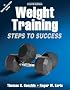 Weight Training-4th Edition: Steps to Success (Steps to Success Activity Series)
