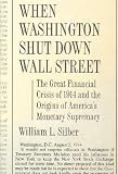 img - for When Washington Shut Down Wall Street book / textbook / text book