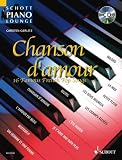Chanson d'amour: 16 Famous French Pop Songs - Klavier - (Schott Piano Lounge) - Carsten Gerlitz