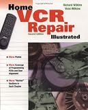 Home VCR Repair Illustrated