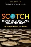 Scotch : the whisky of Scotland in fact and story