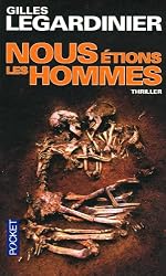 Nous étions les hommes