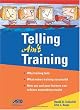 Telling Ain't Training