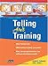 Telling Ain't Training Telling Ain't Training