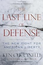 The Last Line of Defense: The New Fight for American Liberty