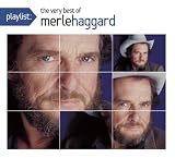 Playlist: The Very Best of Merle Haggard