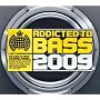 Addicted to Bass 2009: Mixed By the Wideboys