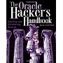 The Oracle Hacker's Handbook: Hacking and Defendin&hellip by David Litchfield