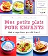 Mes petits plats pour enfants