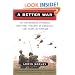 A Better War: The Unexamined Victories and Final Tragedy of America's Last Years in Vietnam