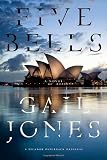 Five Bells: A Novel