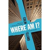 Where Am Iby Colin Ellard