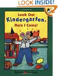 Look Out Kindergarten, Here I Come