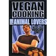 Vegan Cooking for Animal Lovers