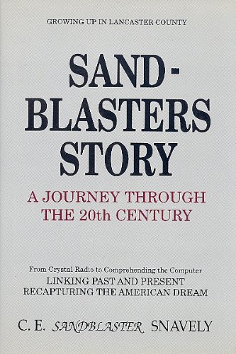SAND-BLASTERS STORY - A JOURNEY THROUGH THE 20TH 